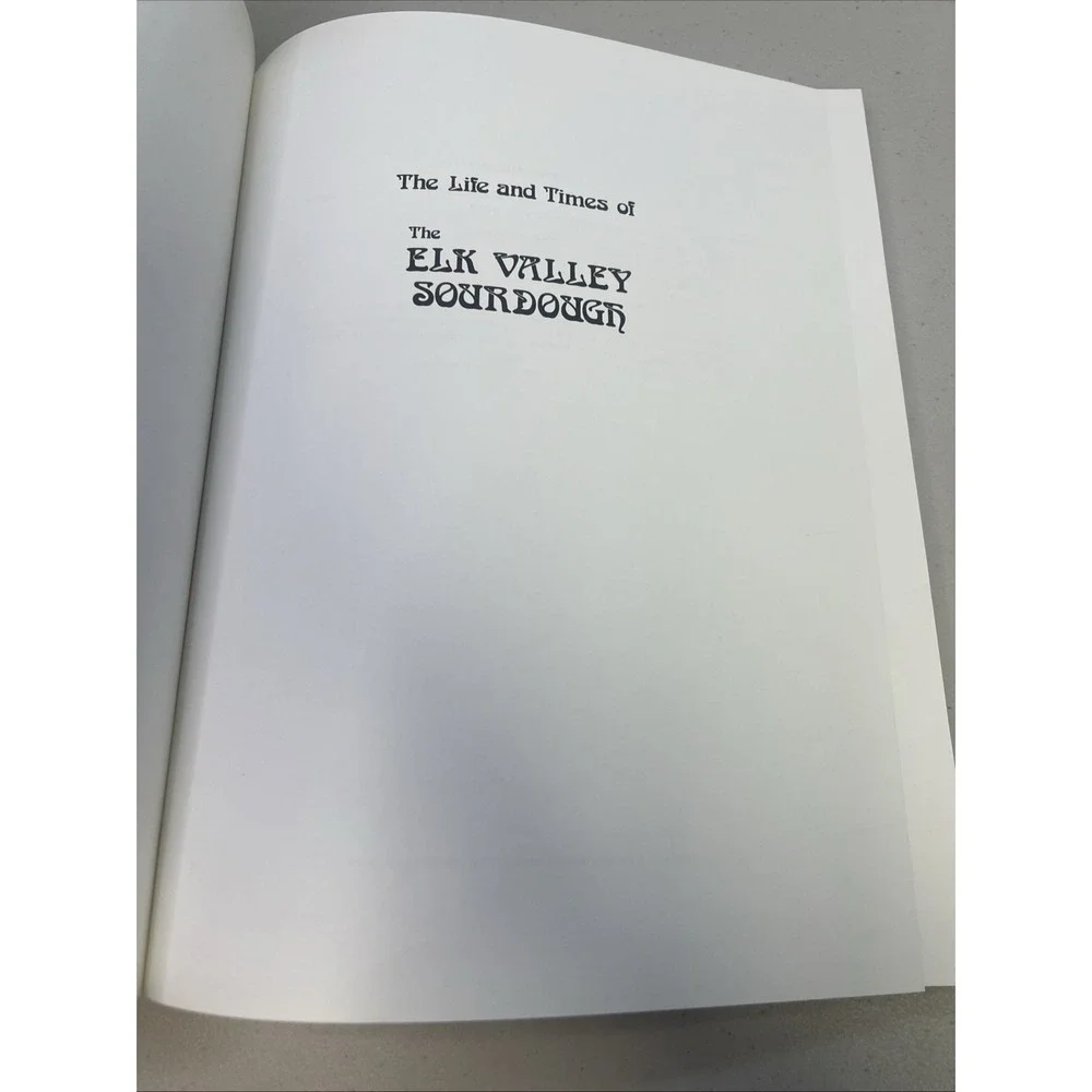 The Life And Times Of The Elk Valley Sourdough~Mathias‎ Baher~Signed~1983